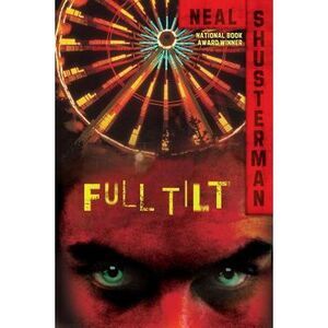 Full Tilt -- Neal Shusterman